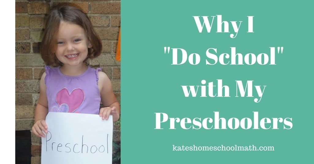 Why I -Do School- with My Preschoolers